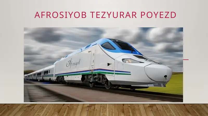 AFROSIYOB TEZYURAR POYEZD 1