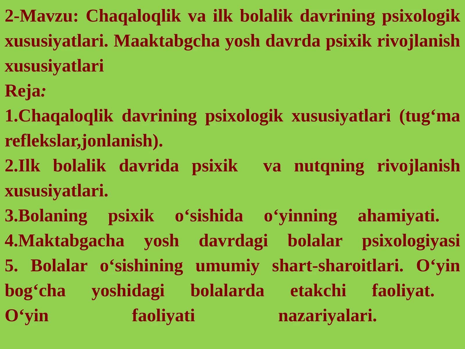 Chaqaloqlik va ilk bolalik davrining psixologik xususiyatlari 1