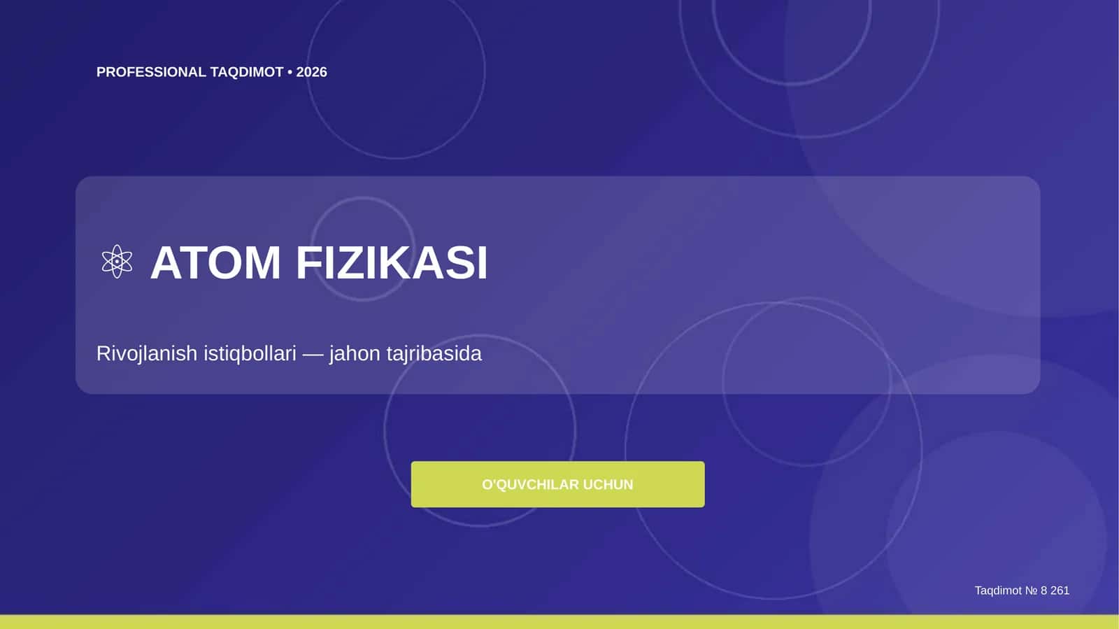 Atom fizikasi: rivojlanish istiqbollari (jahon tajribasida) [o'quvchilar uchun] 1