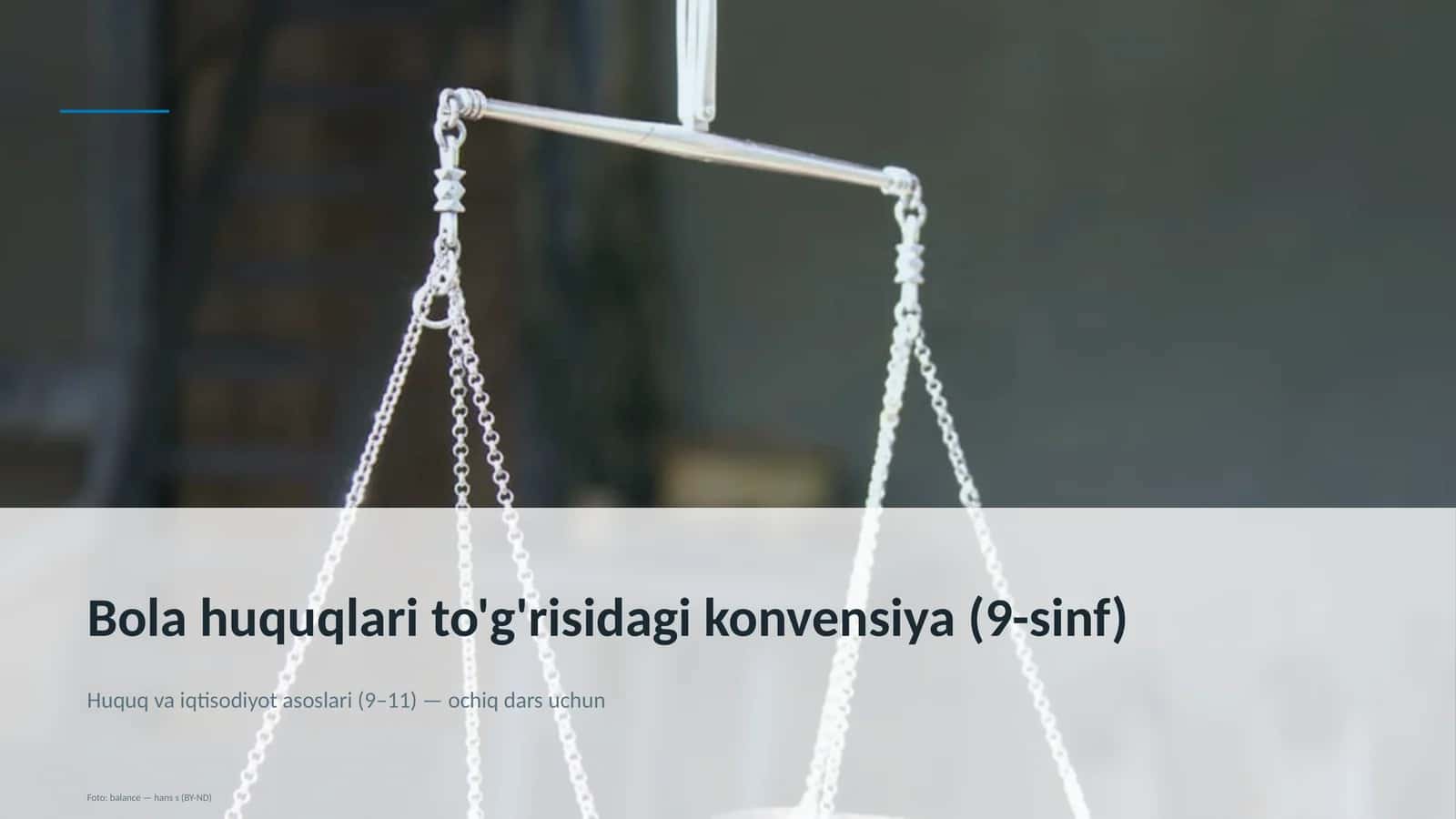 Huquq va iqtisodiyot asoslari (9–11) — ochiq dars uchun 1
