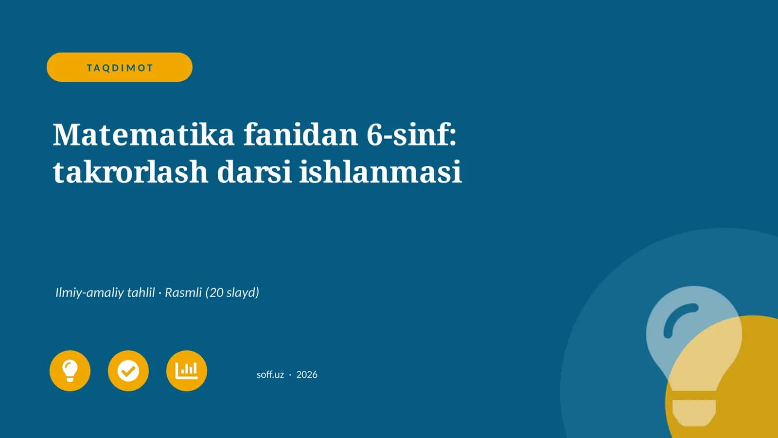 Matematika fanidan 6-sinf: takrorlash darsi ishlanmasi 1