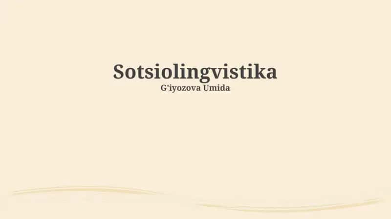 Sotsiolingvistika: Asosiy tushunchalar va yo'nalishlar 1