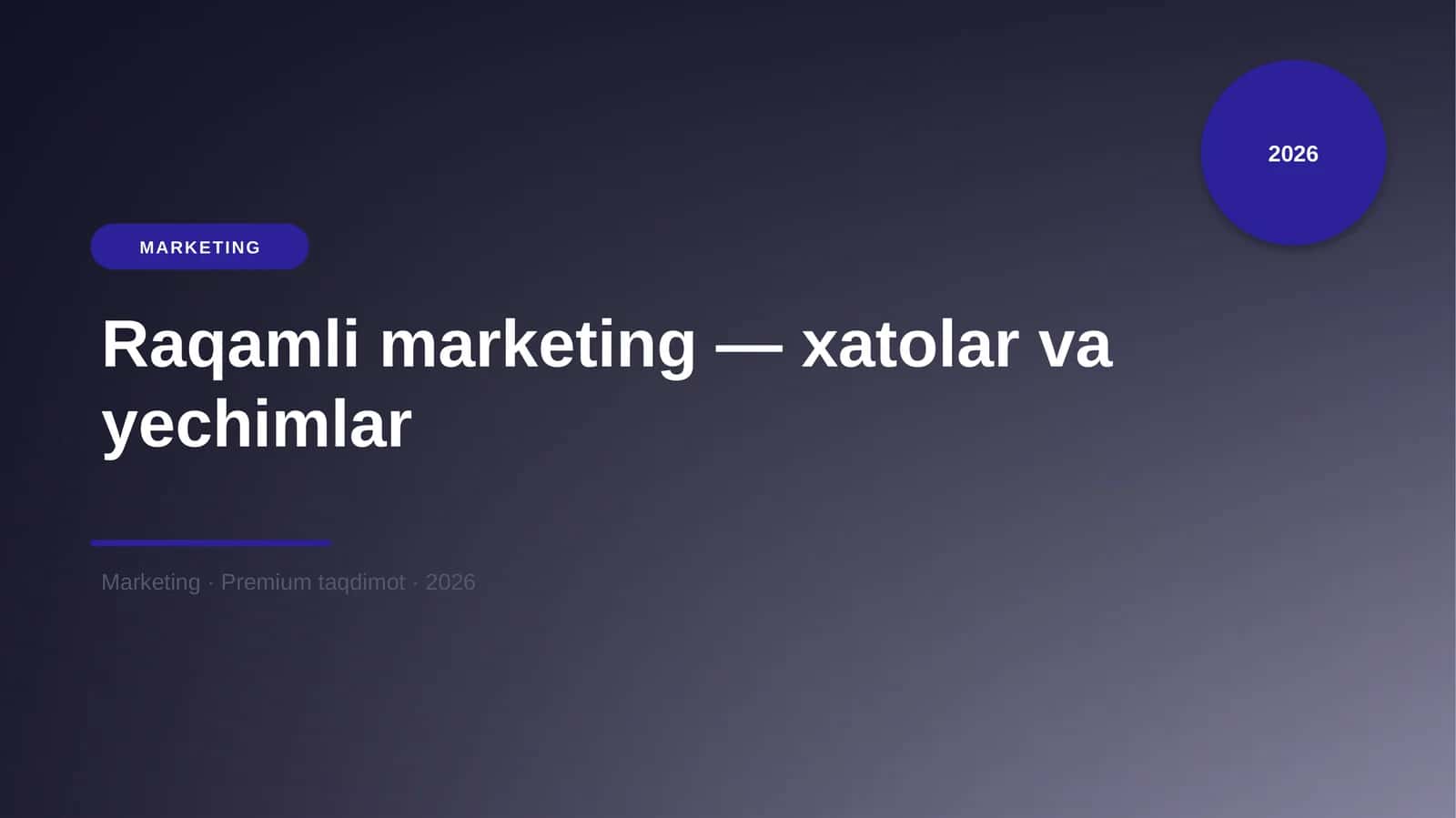 Raqamli marketing — xatolar va yechimlar 1