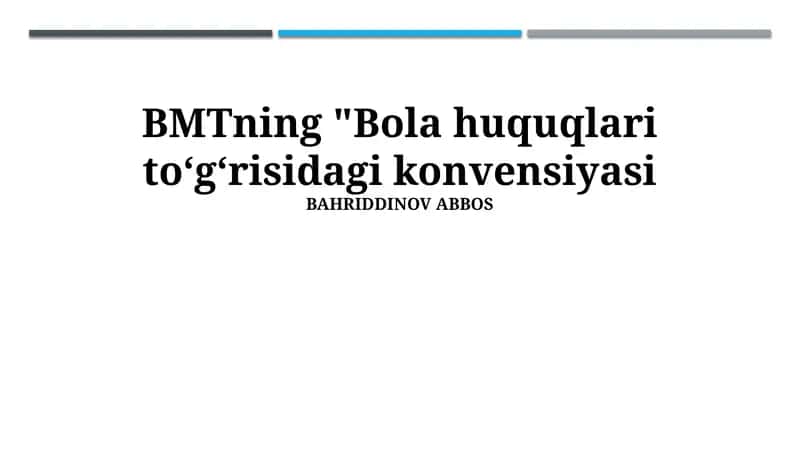 Bolalar Huquqlari Konvensiyasi 1