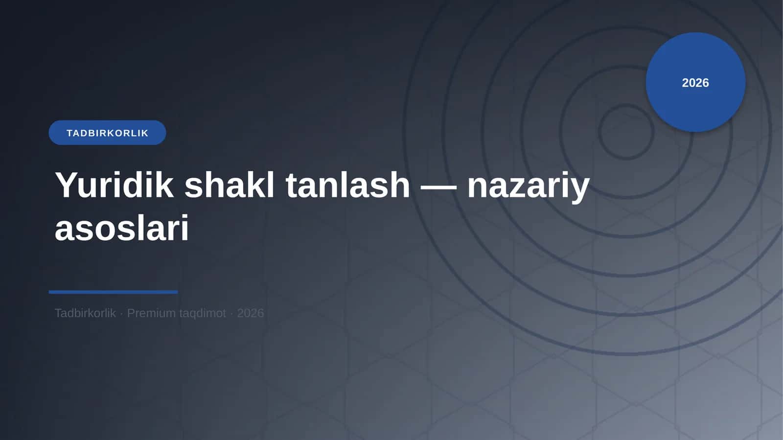 Yuridik shakl tanlash — nazariy asoslari 1