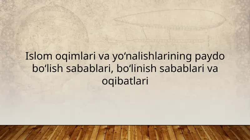 Islom oqimlari va yo‘nalishlarining paydo bo‘lish sabablari, bo‘linish sabablari va oqibatlari 1