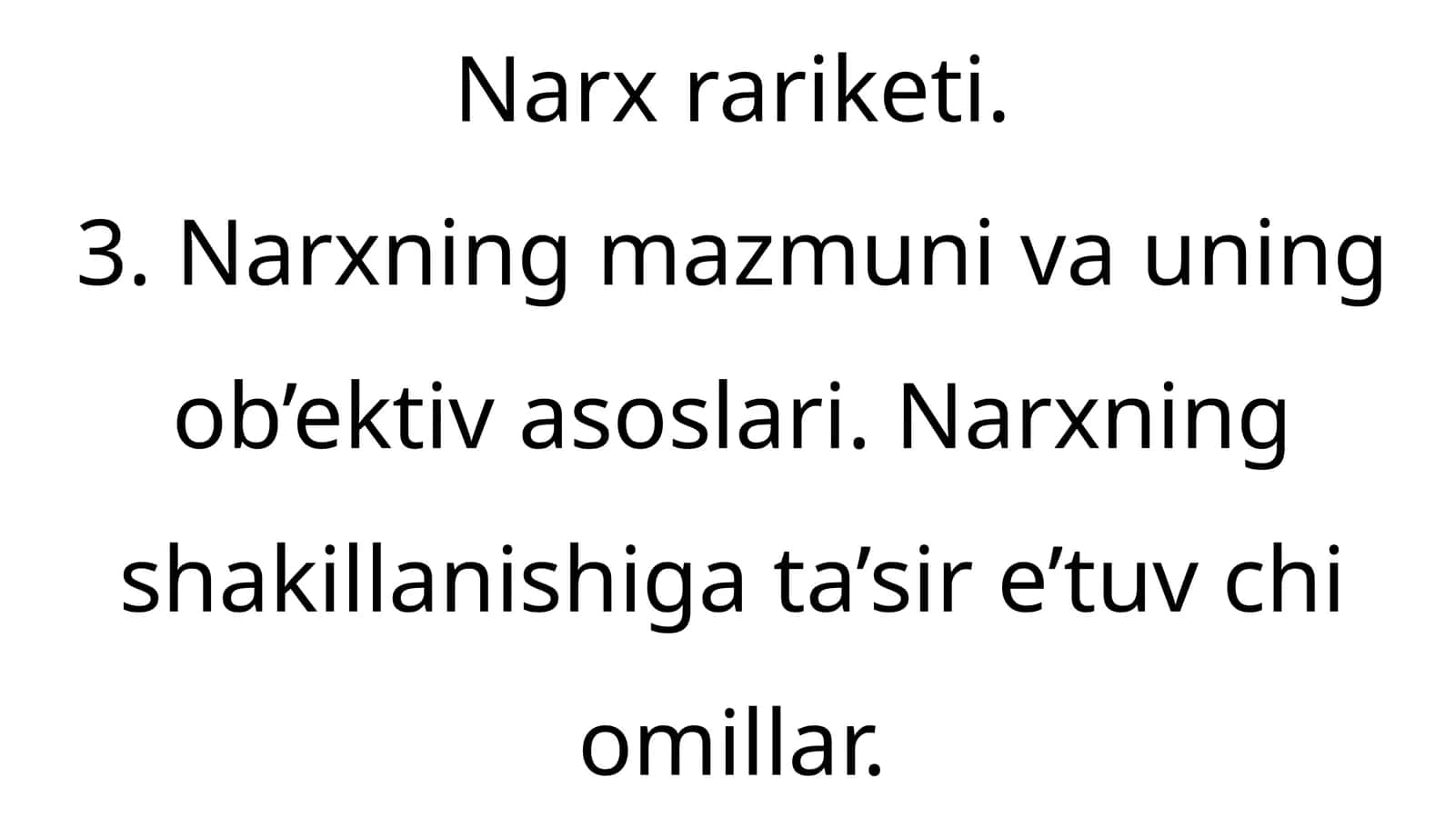 Narxning mohiyati va shakllanish xususiyatlari 1