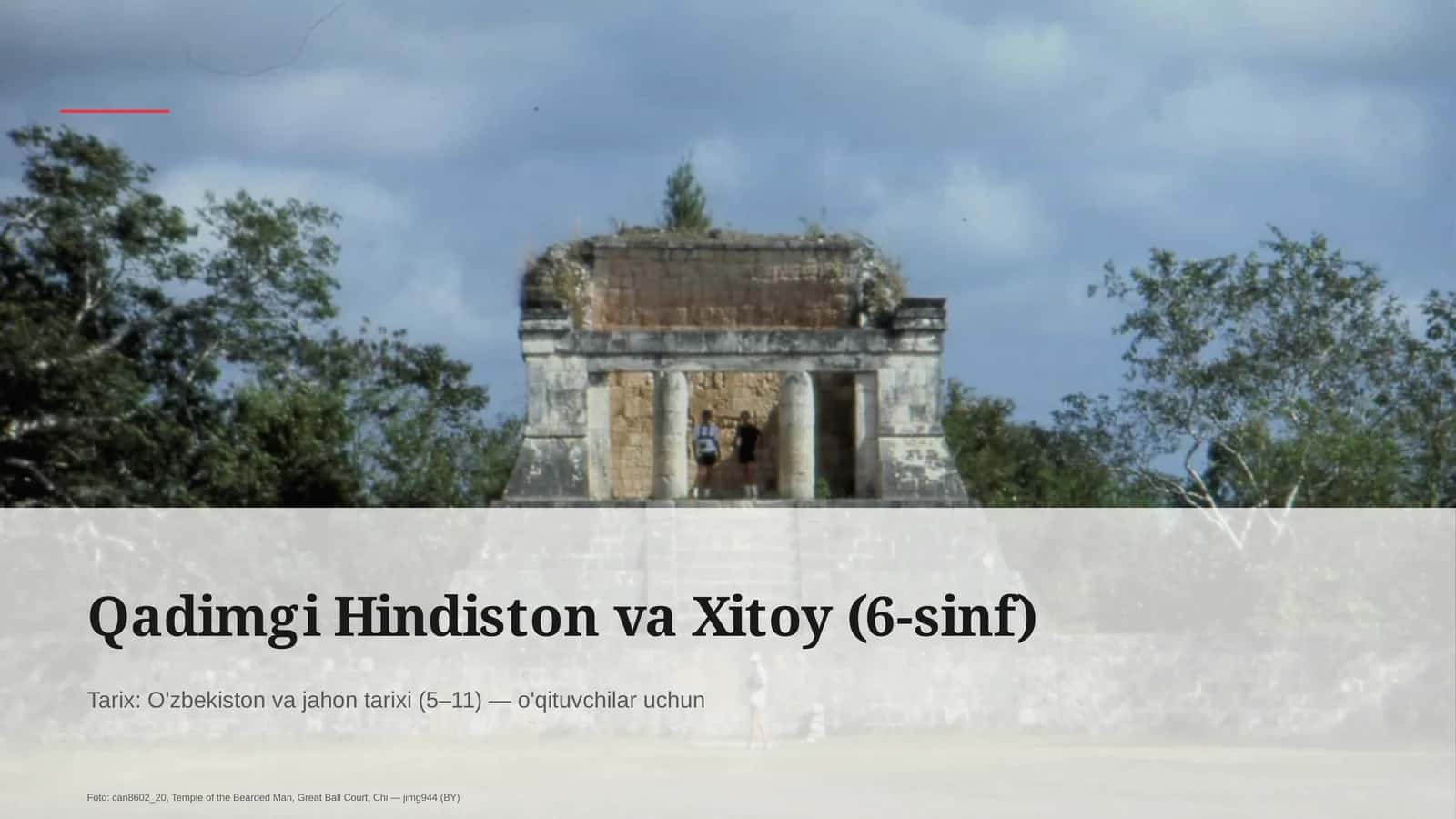Qadimgi Hindiston va Xitoy (6-sinf) 1