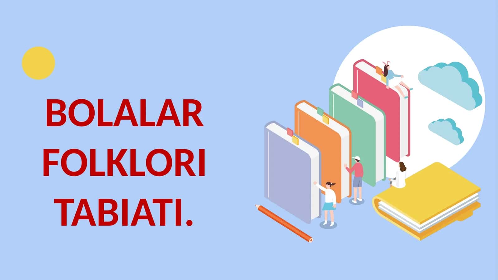 BOLALARFOLKLORITABIATI 1