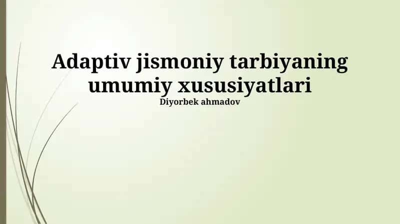 Moslashuvchan Jismoniy Tarbiyaning Umumiy Xususiyatlari 1