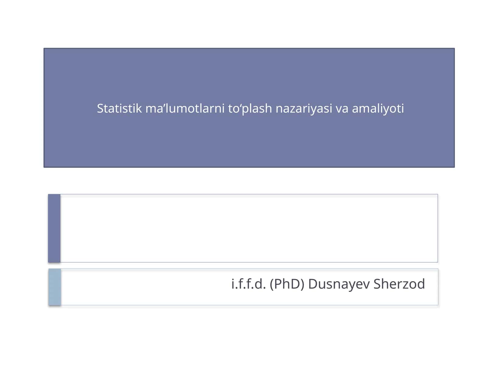 Statistik ma’lumotlarni to‘plash nazariyasi va amaliyoti 1