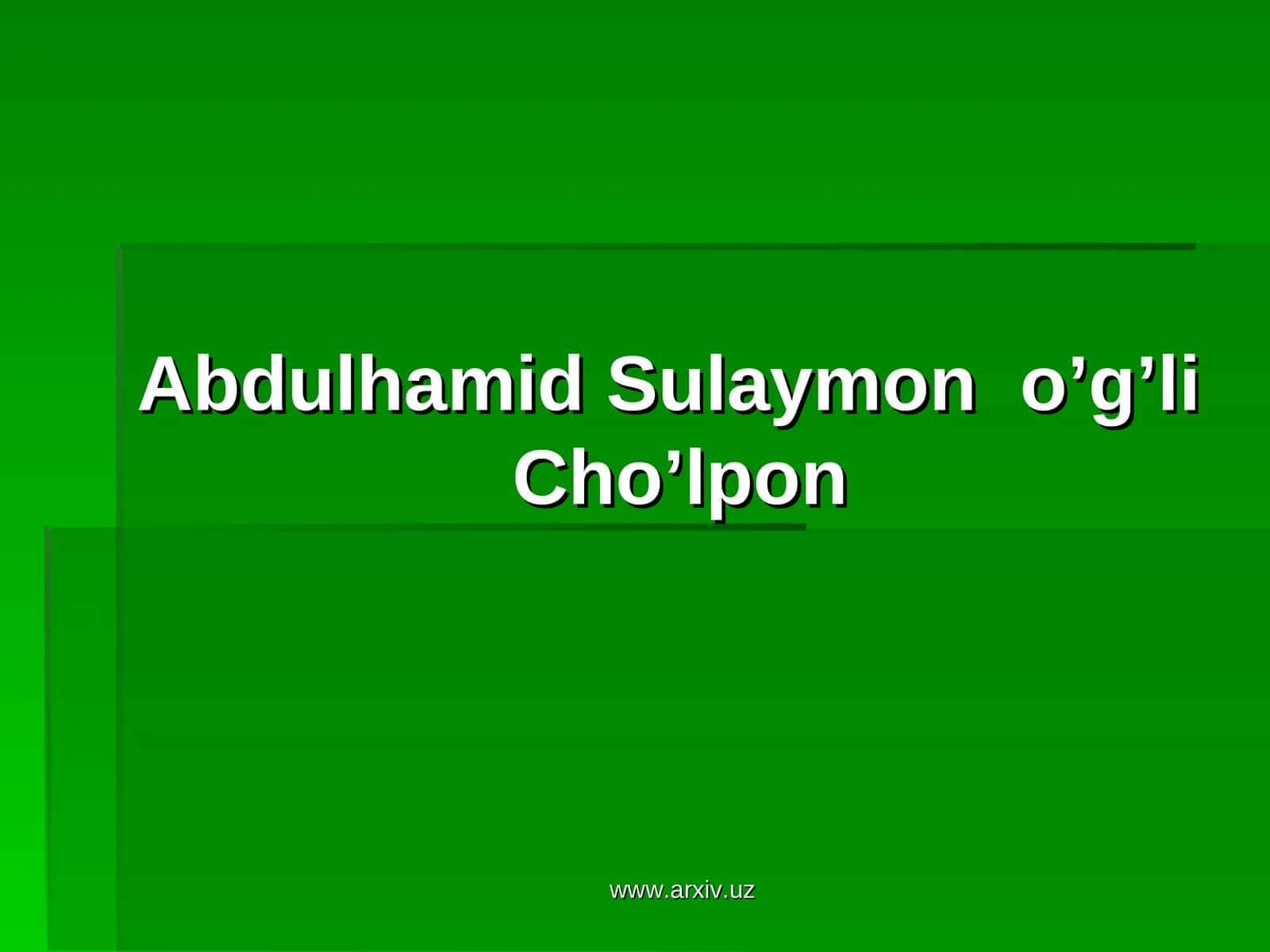 Abdulhamid Cho’lpon 1
