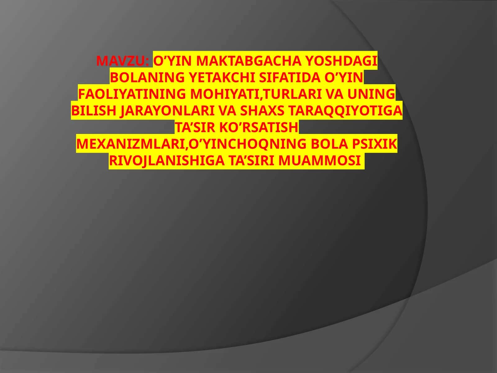 O'YIN MAKTABGACHA YOSHDAGI BOLANING YETAKCHI SIFATIDA O'YIN FAOLIYATINING MOHIYATI 1