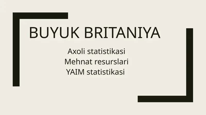 Buyuk Britaniya Statistikasi 1