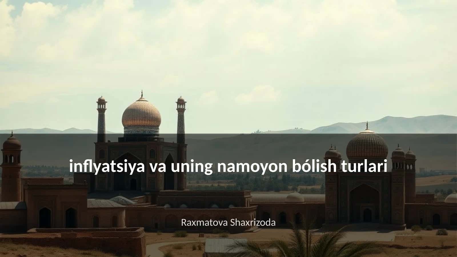 inflyatsiya va uning namoyon bólish turlari 1