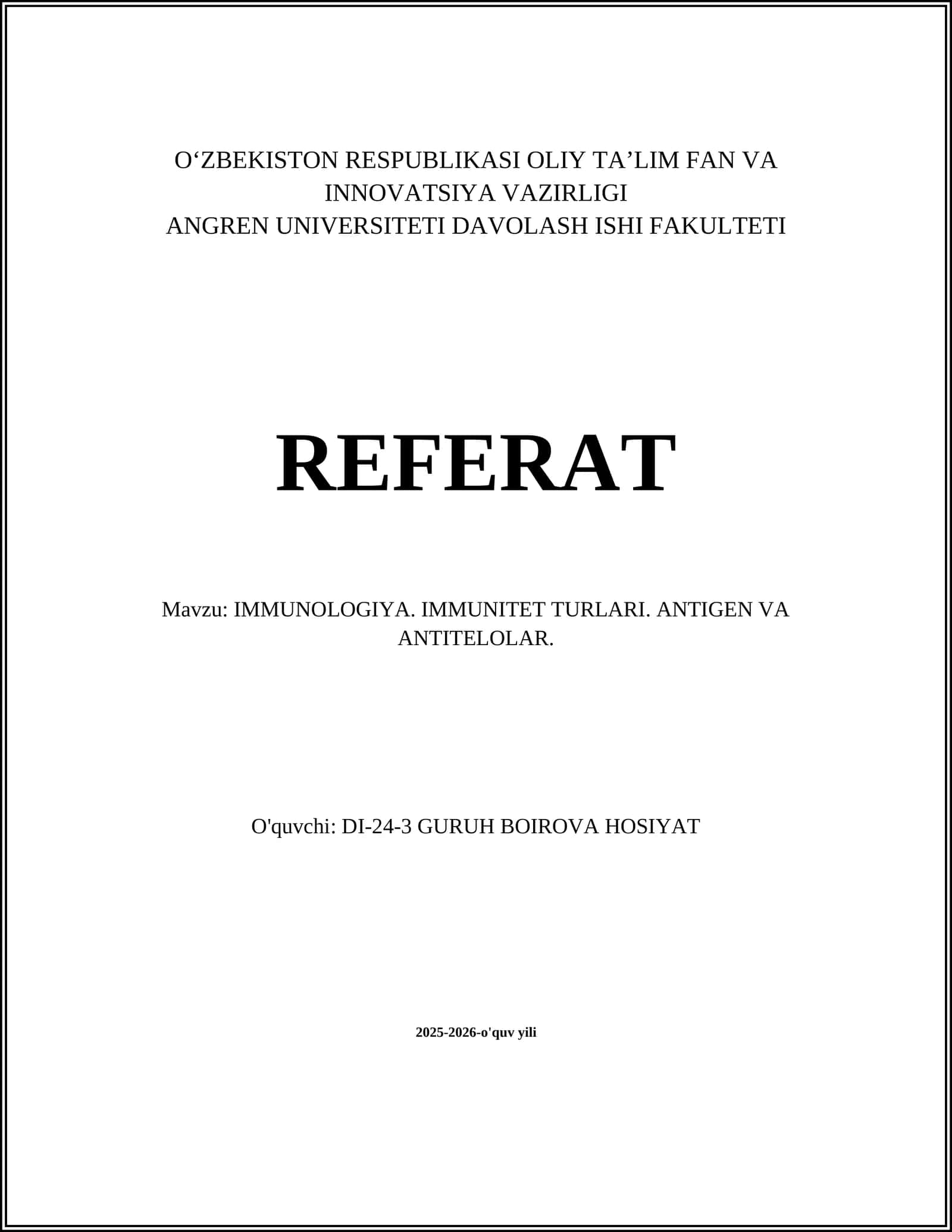 IMMUNOLOGIYA. IMMUNITET TURLARI. ANTIGEN VA ANTITELOLAR 1