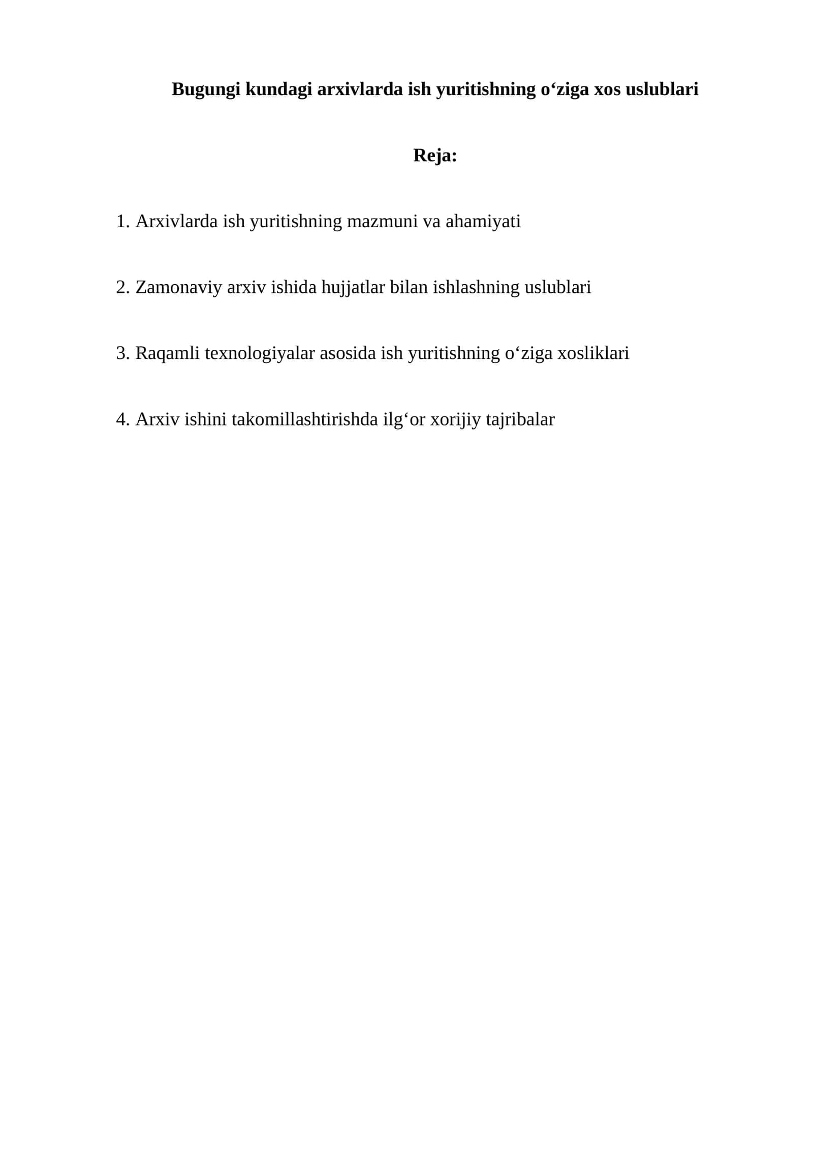 Bugungi kundagi arxivlarda ish yuritishning o‘ziga xos uslublari 1