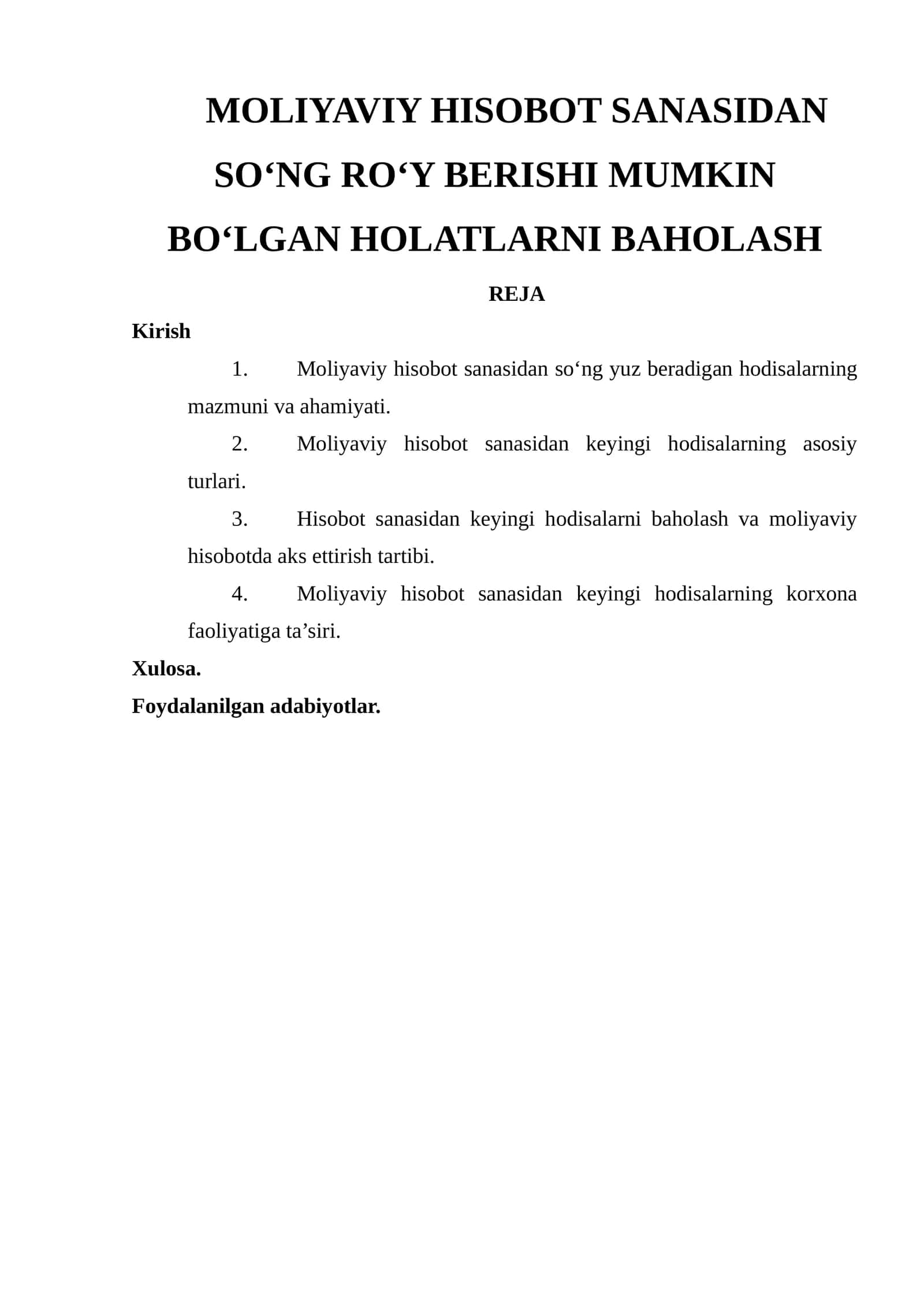 MOLIYAVIY HISOBOT SANASIDAN SO‘NG RO‘Y BERISHI MUMKIN BO‘LGAN HOLATLARNI BAHOLASH 1
