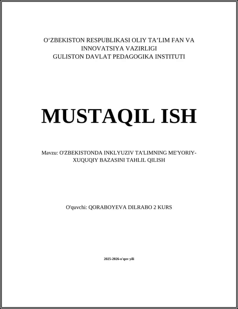 O'ZBEKISTONDA INKLYUZIV TA'LIMNING ME'YORIY-XUQUQIY BAZASINI TAHLIL QILISH 1