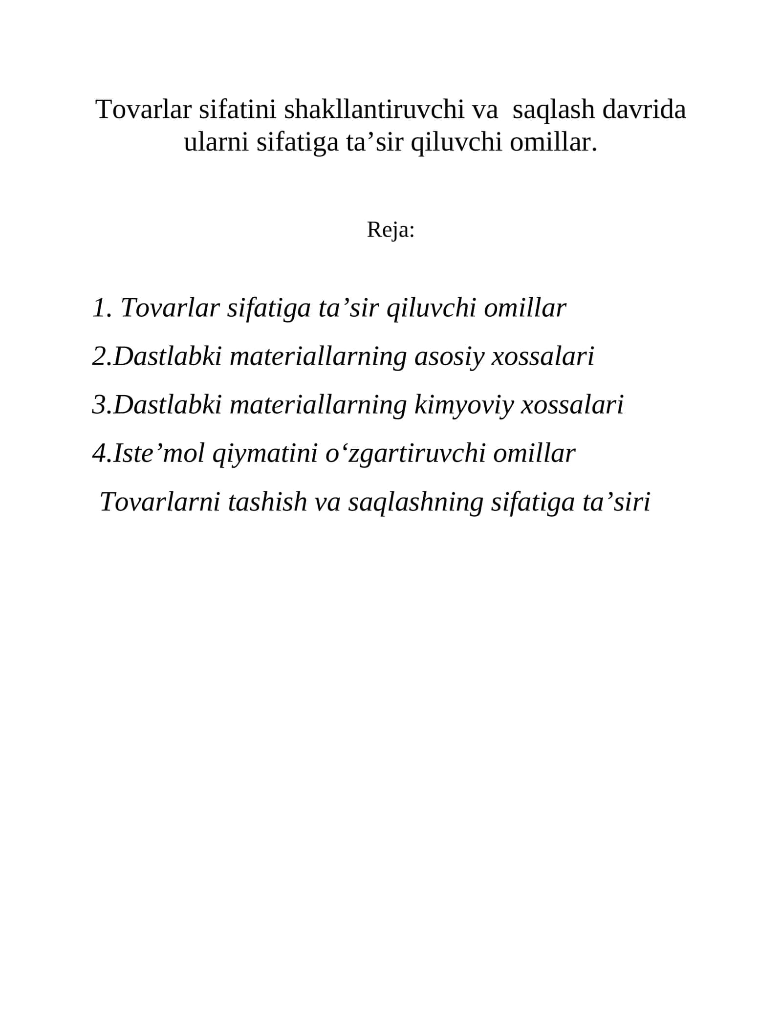Tovarlar sifatiga ta’sir qiluvchi omillar 1