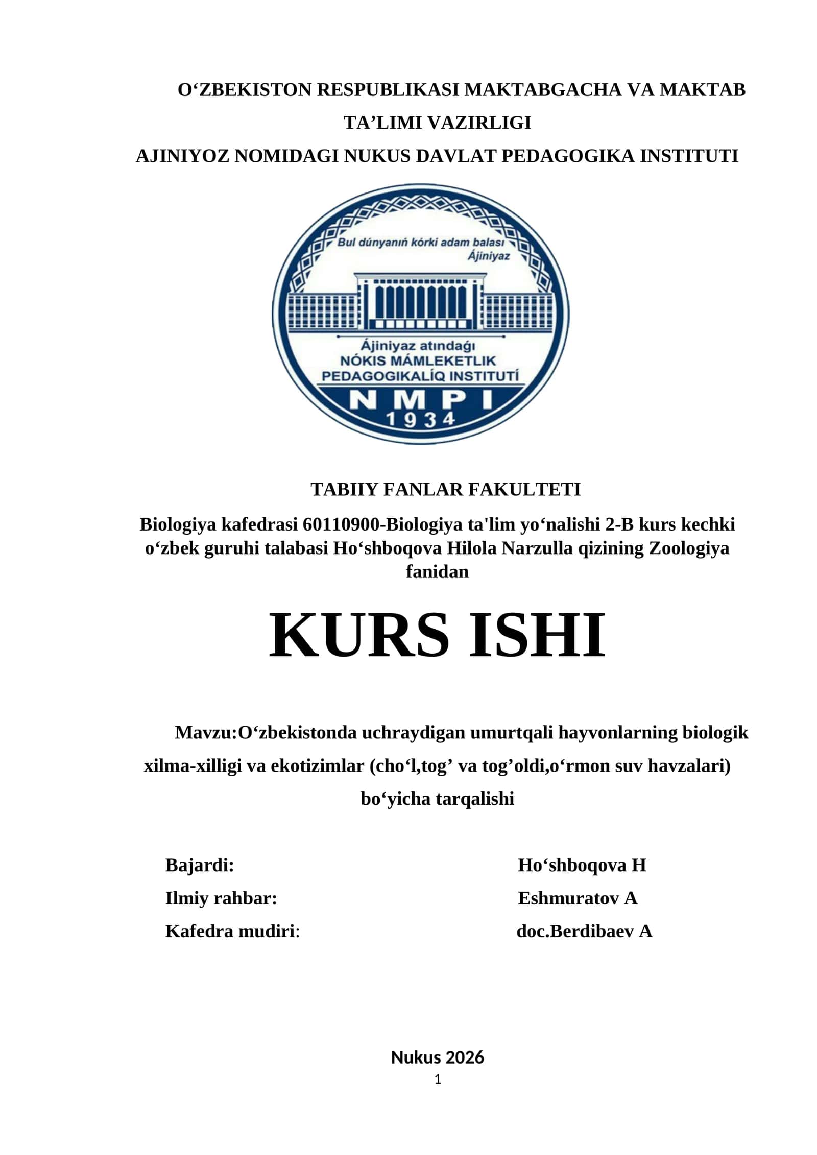 Oʻzbekistonda uchraydigan umurtqali hayvonlarning biologik xilma-xilligi va ekotizimlar (choʻl,tog’ va tog’oldi,oʻrmon suv havzalari) boʻyicha tarqalishi 1