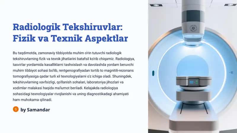 Radiologik Tekshiruvlar: Fizik va Texnik Aspektlar 1
