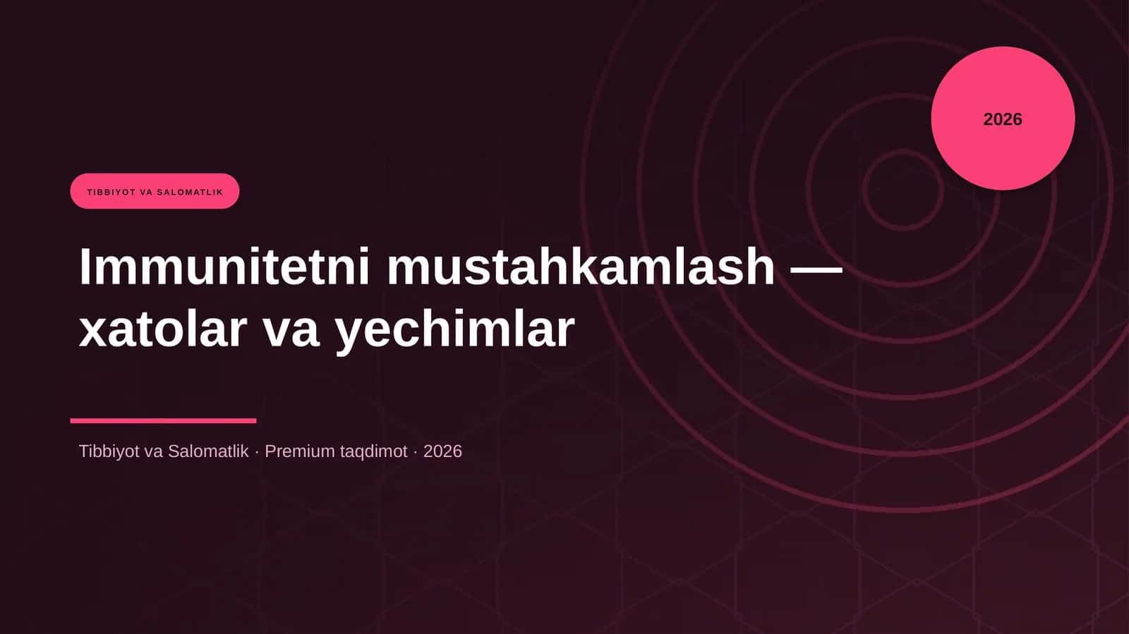 Immunitetni mustahkamlash — xatolar va yechimlar 1