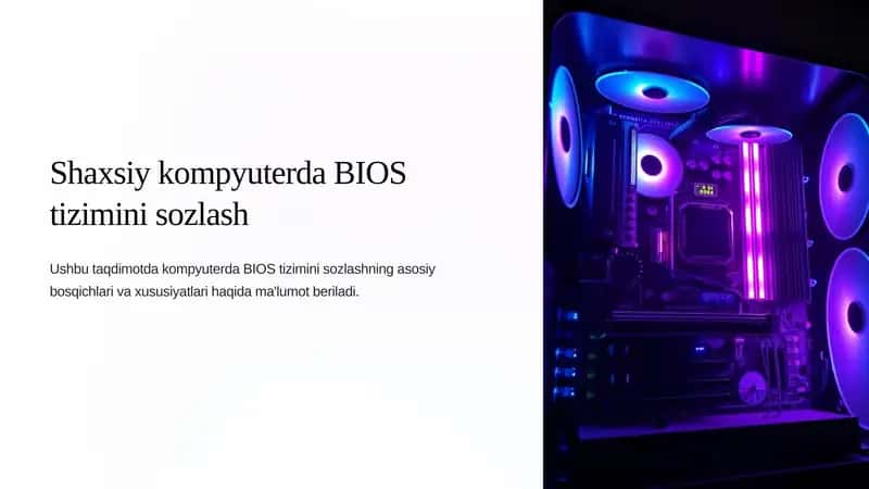 Shaxsiy kompyuterda BIOS tizimini sozlash 1