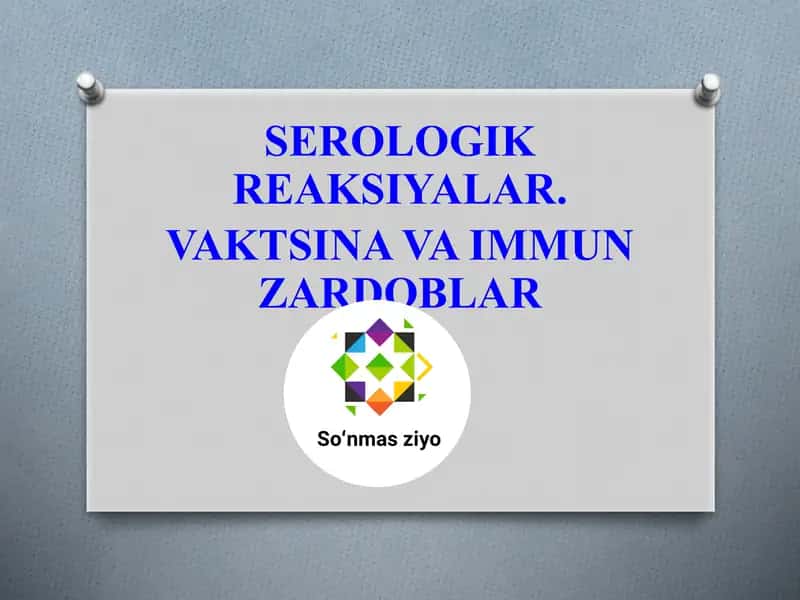 SEROLOGIK REAKSIYALAR 1