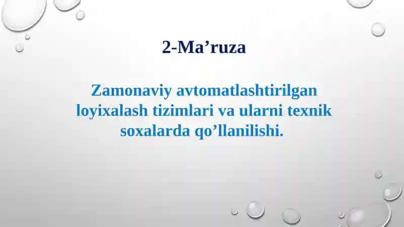 Zamonaviy avtomatlashtirilgan loyixalash tizimlari va ularni texnik soxalarda qo’llanilishi.