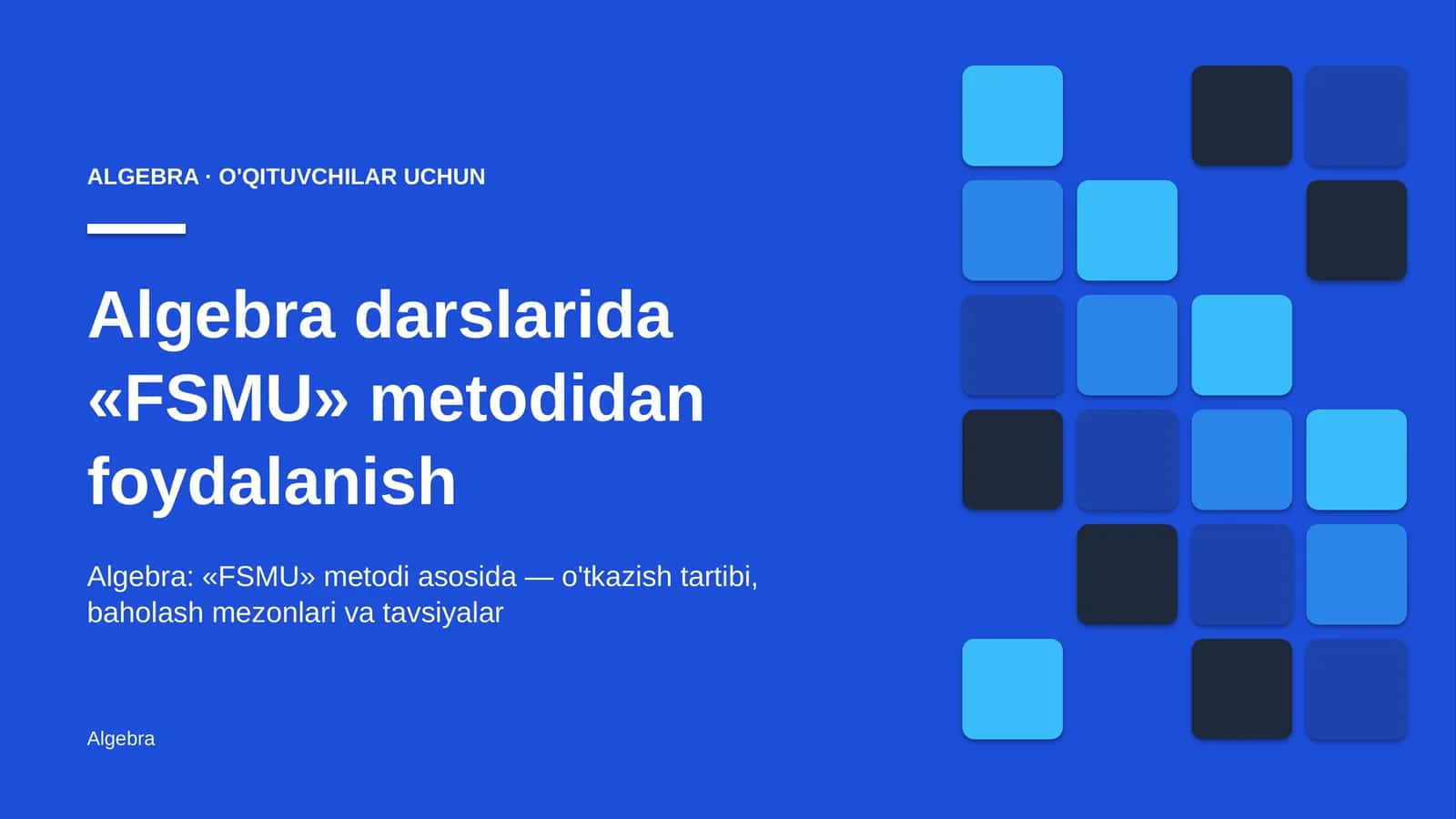 algebra darslarida fsmu metodidan foydalanish 3298 1