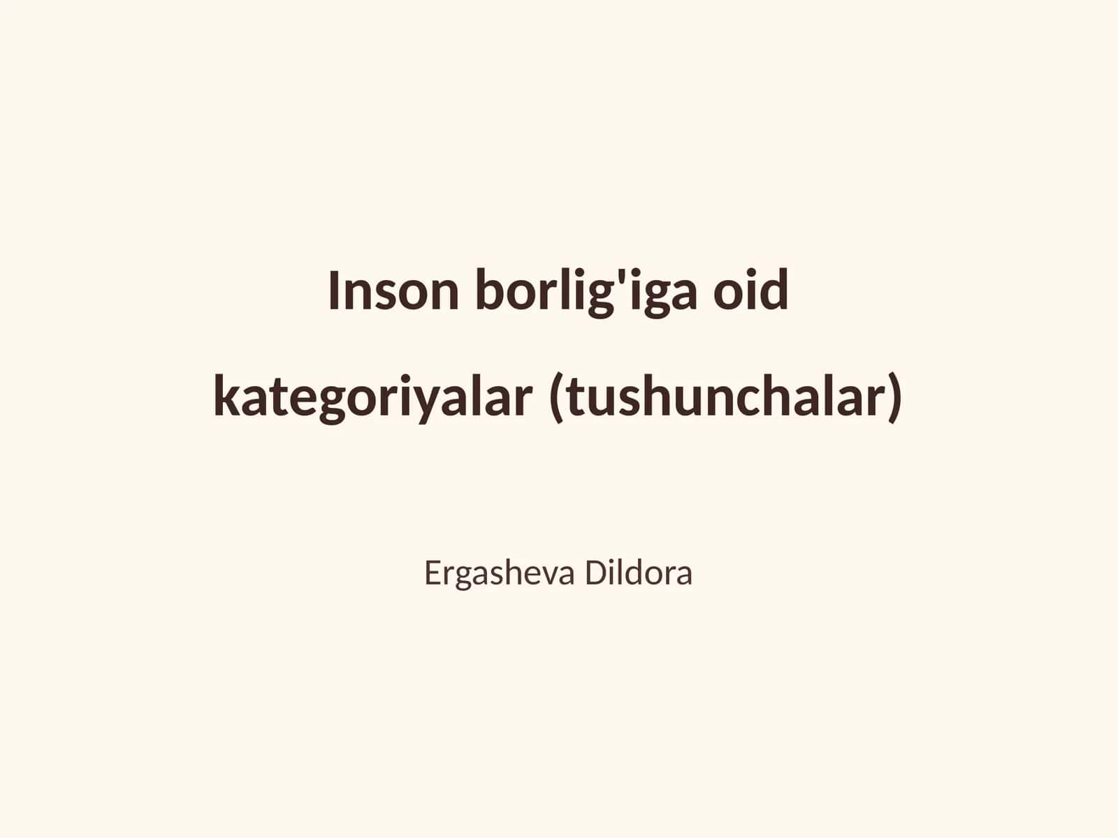Inson borlig'iga oid kategoriyalar (tushunchalar) 1