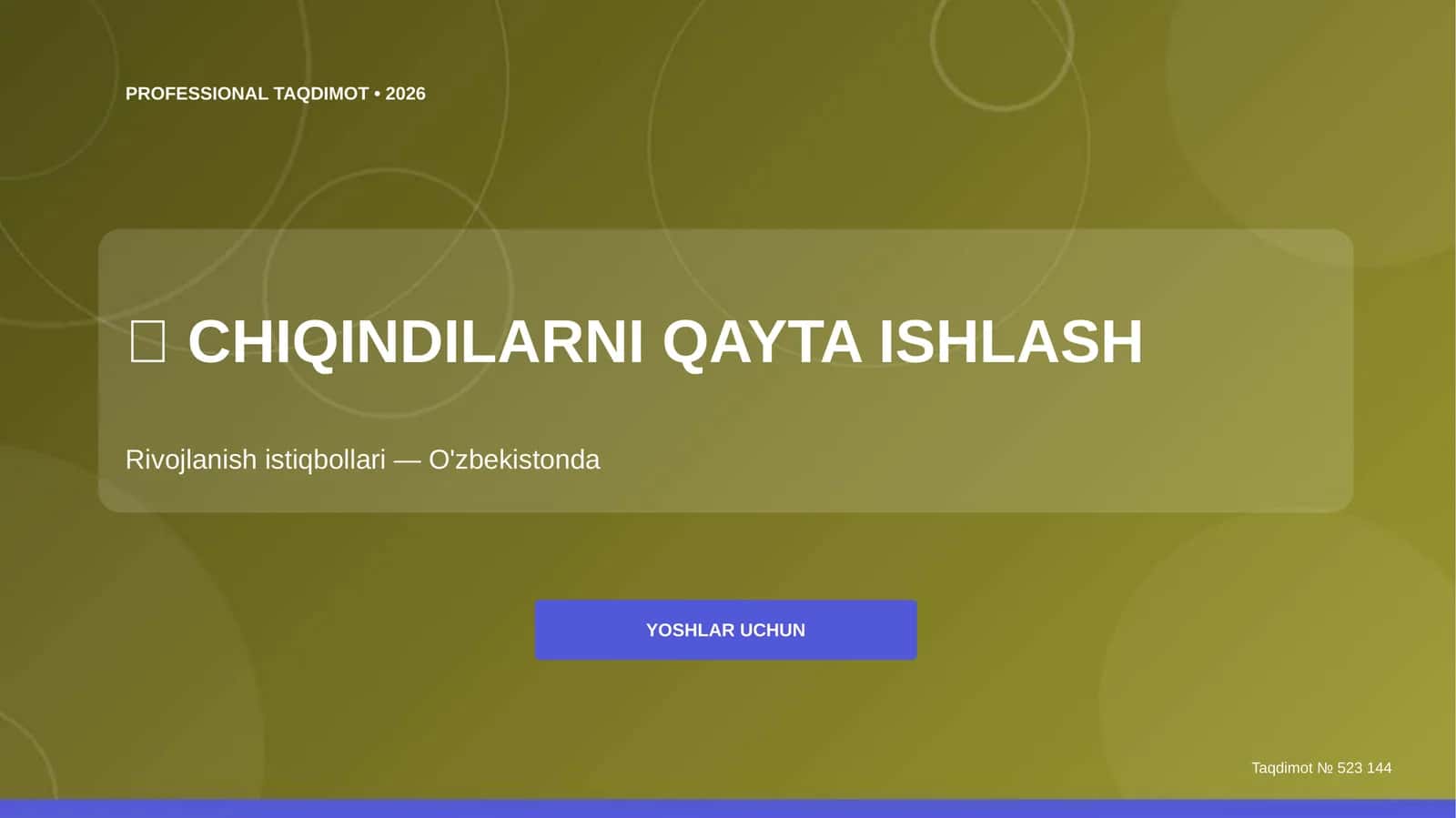 CHIQINDILARNI QAYTA ISHLASH 1