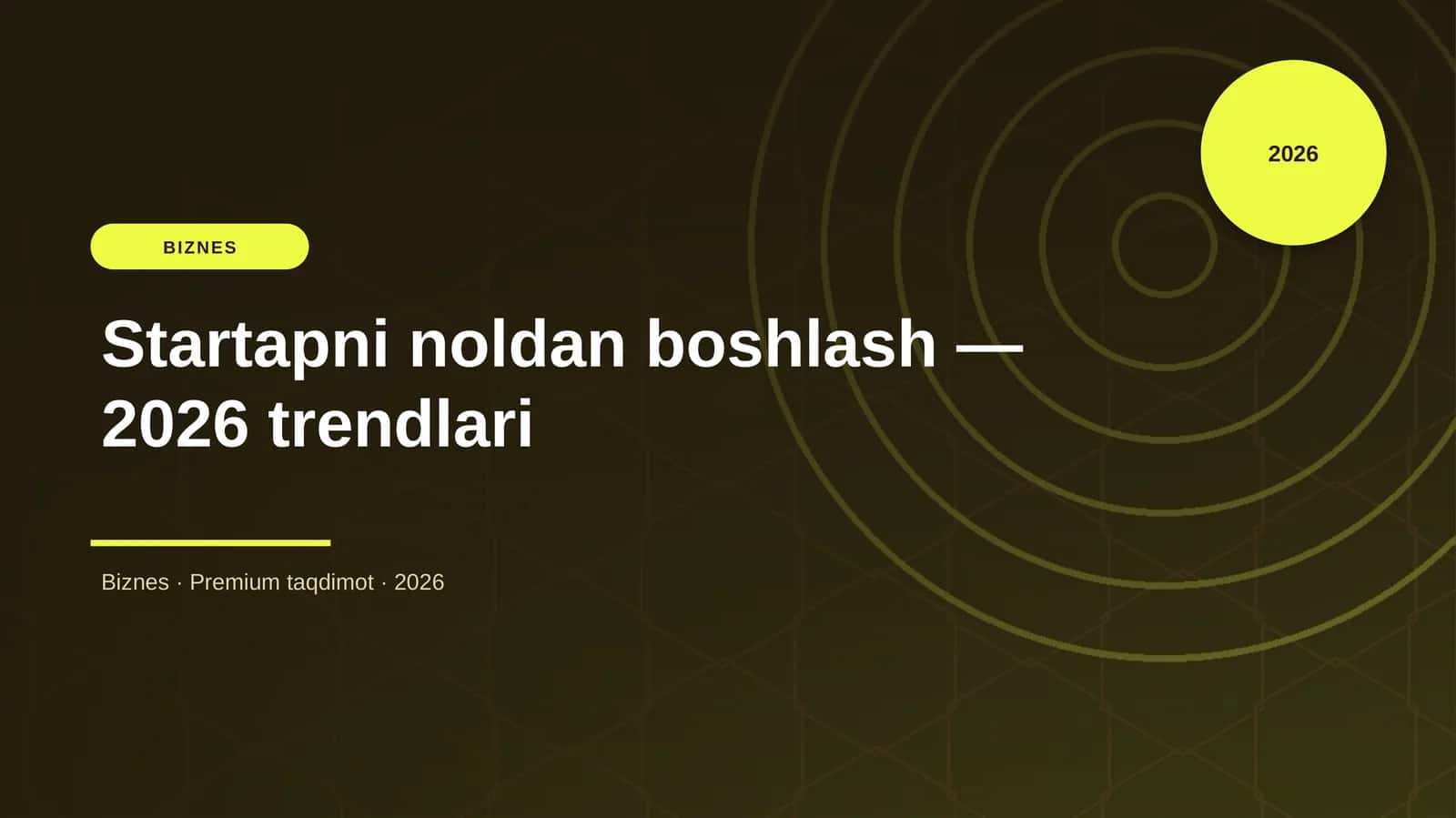 Startapni noldan boshlash — 2026 trendlari 1