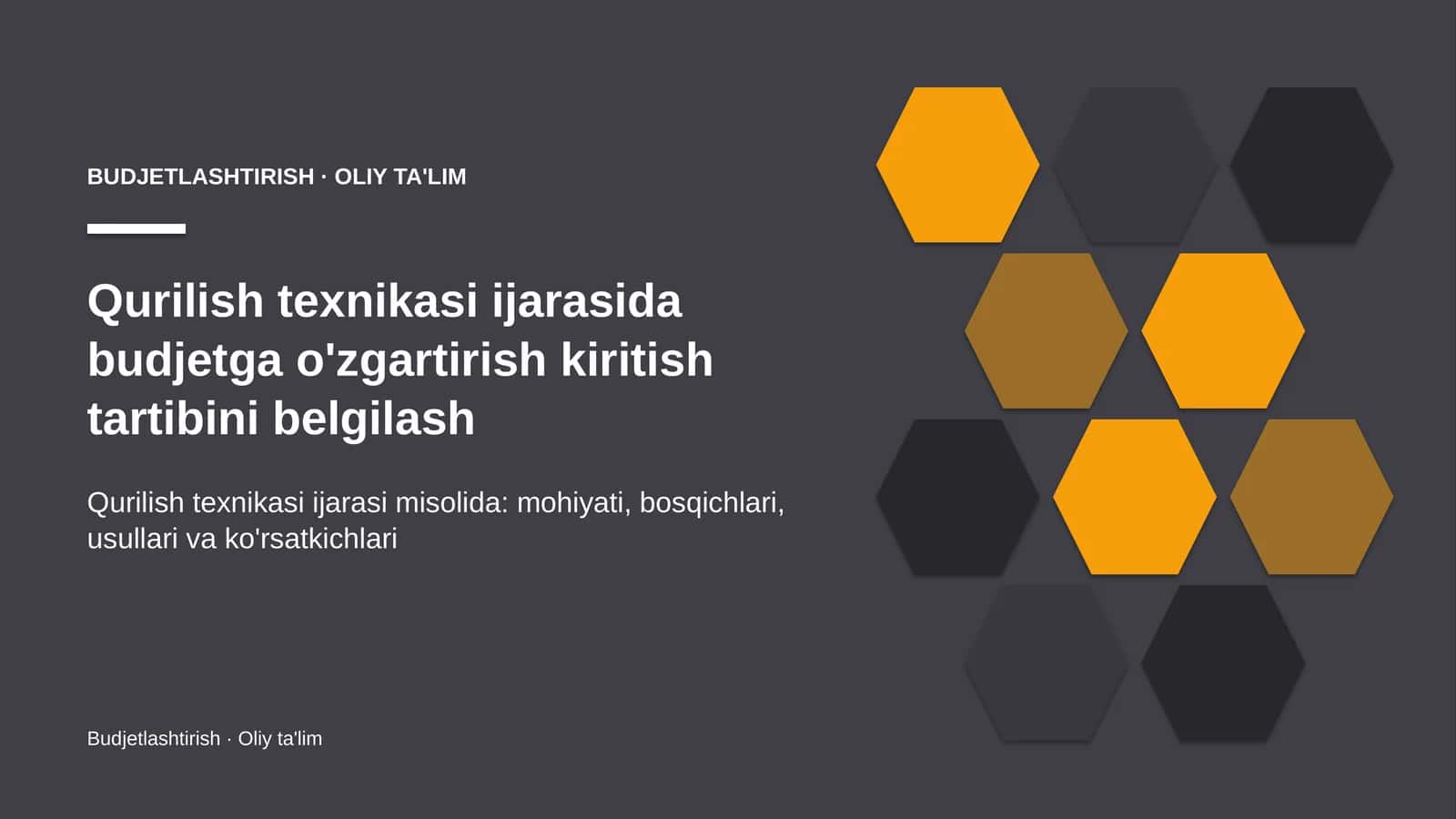 qurilish texnikasi ijarasida budjetga o'zgartirish kiritish tartibini belgilash 5912 1