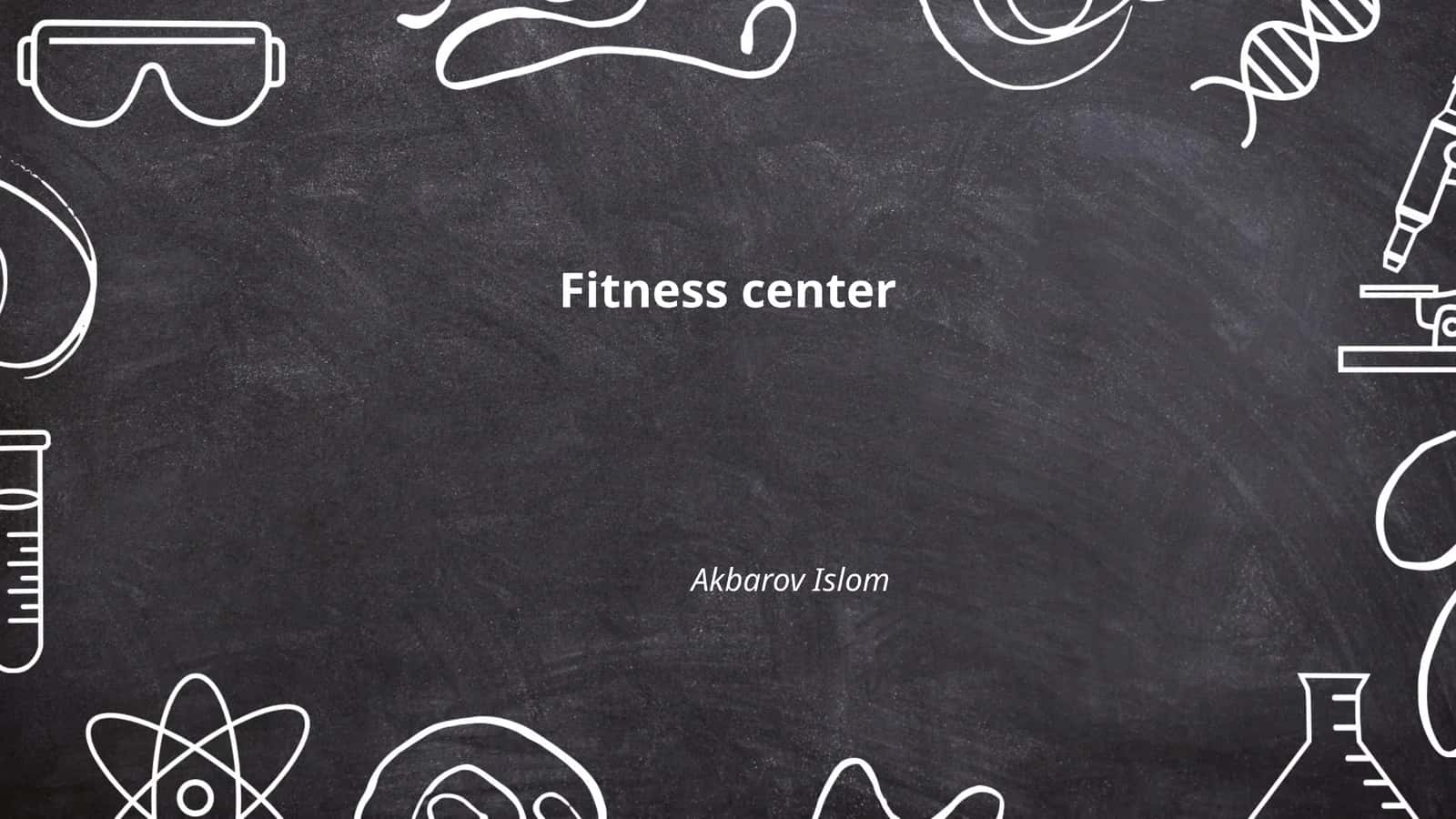 Fitness center Akbarov Islom 1