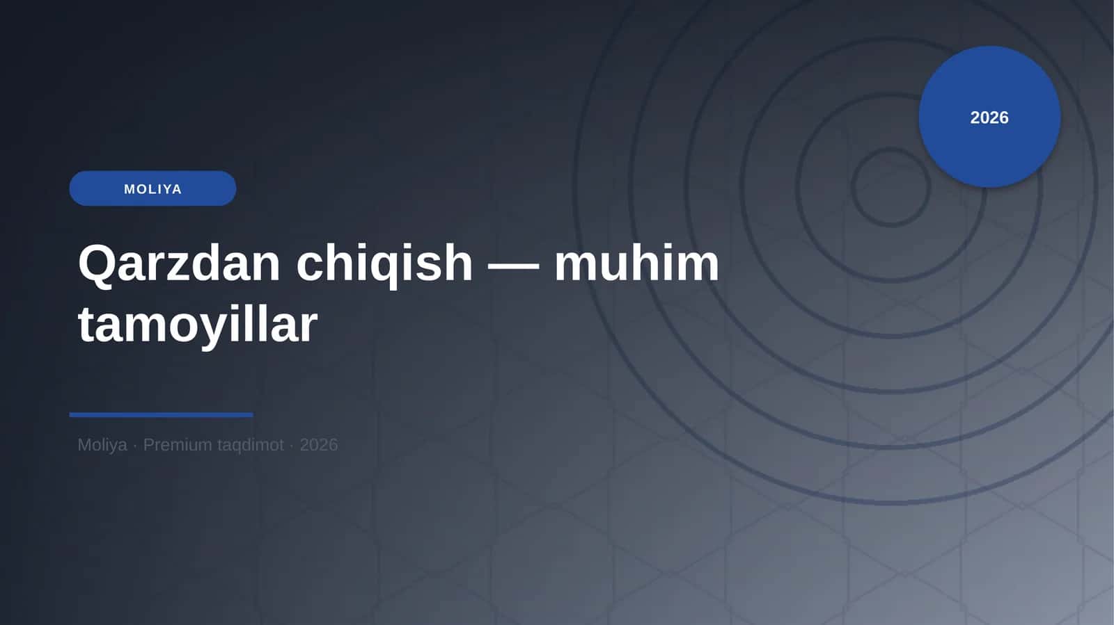 Qarzdan chiqish — muhim tamoyillar 1