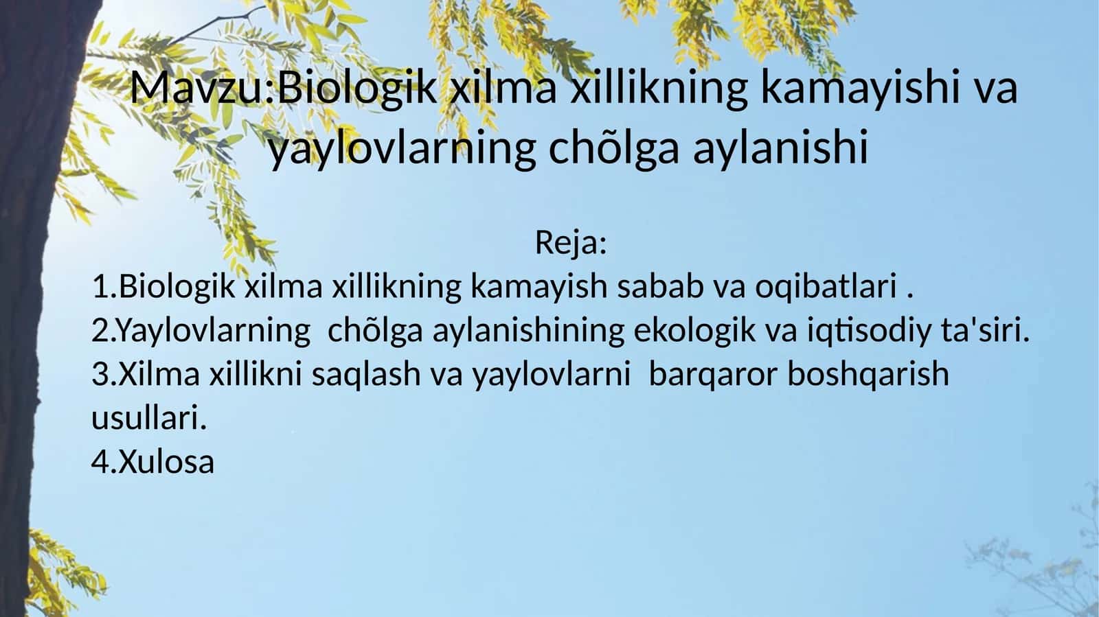Biologik xilma xillikning kamayishi va yaylovlarning chõlga aylanishi 1