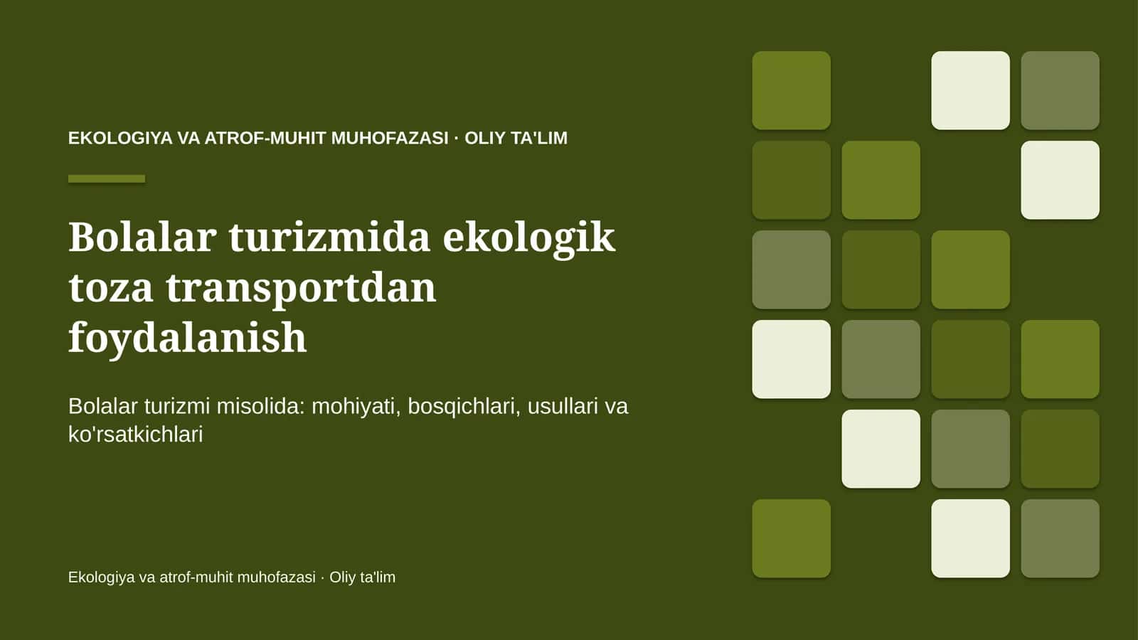 Bolalar turizmida ekologik toza transportdan foydalanish 1