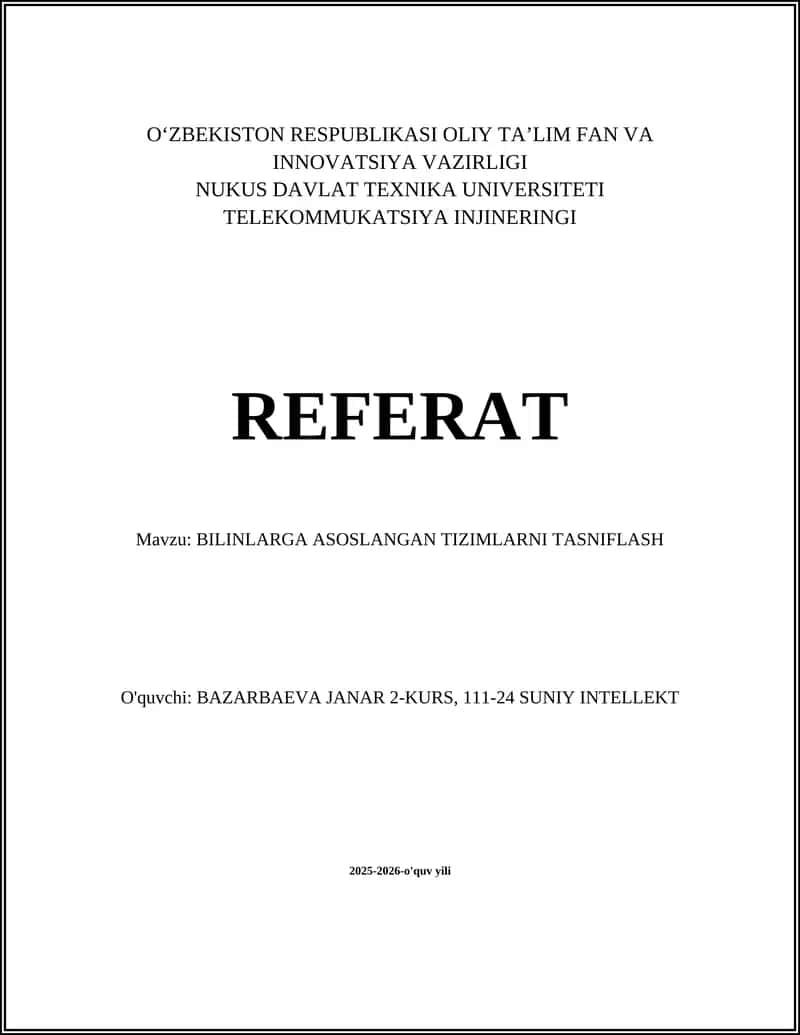 BILINLARGA ASOSLANGAN TIZIMLARNI TASNIFLASH 1