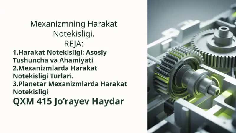 Mexanizmning Harakat Notekisligi 1