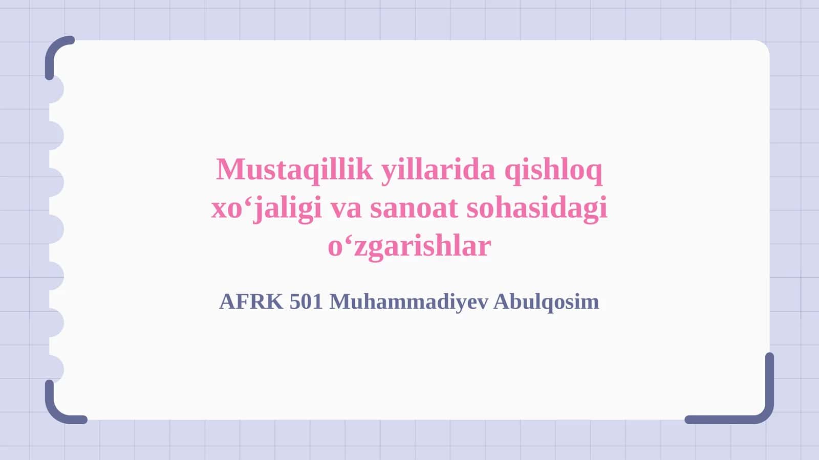 Mustaqillik yillarida qishloq xo‘jaligi va sanoatdagi o‘zgarishlar 1
