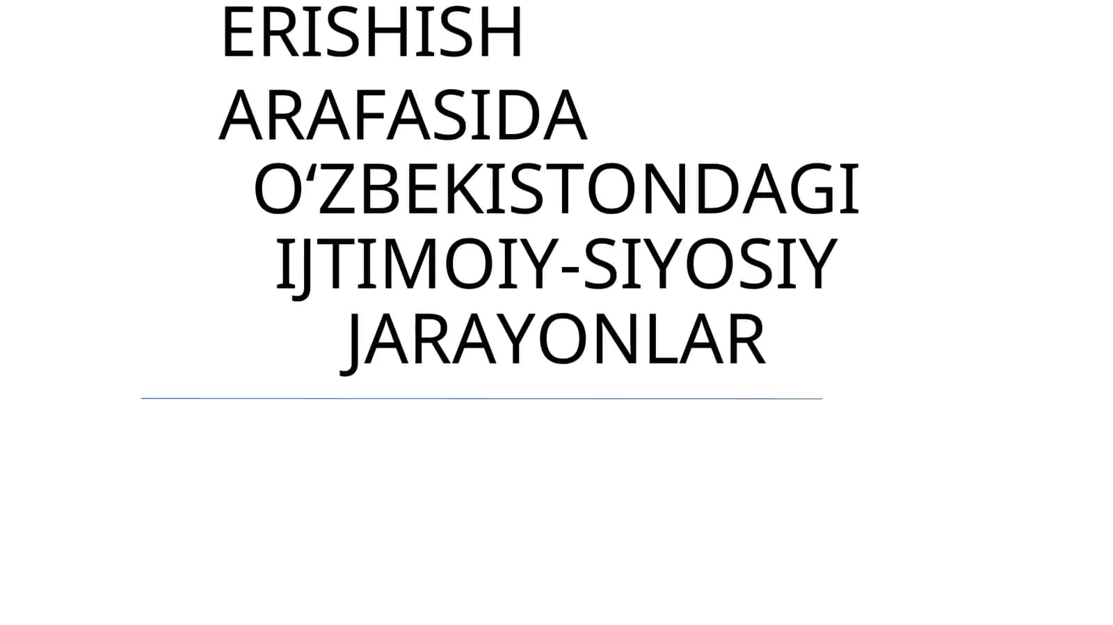 Mustaqillikkа еrishish arafаsidа 1