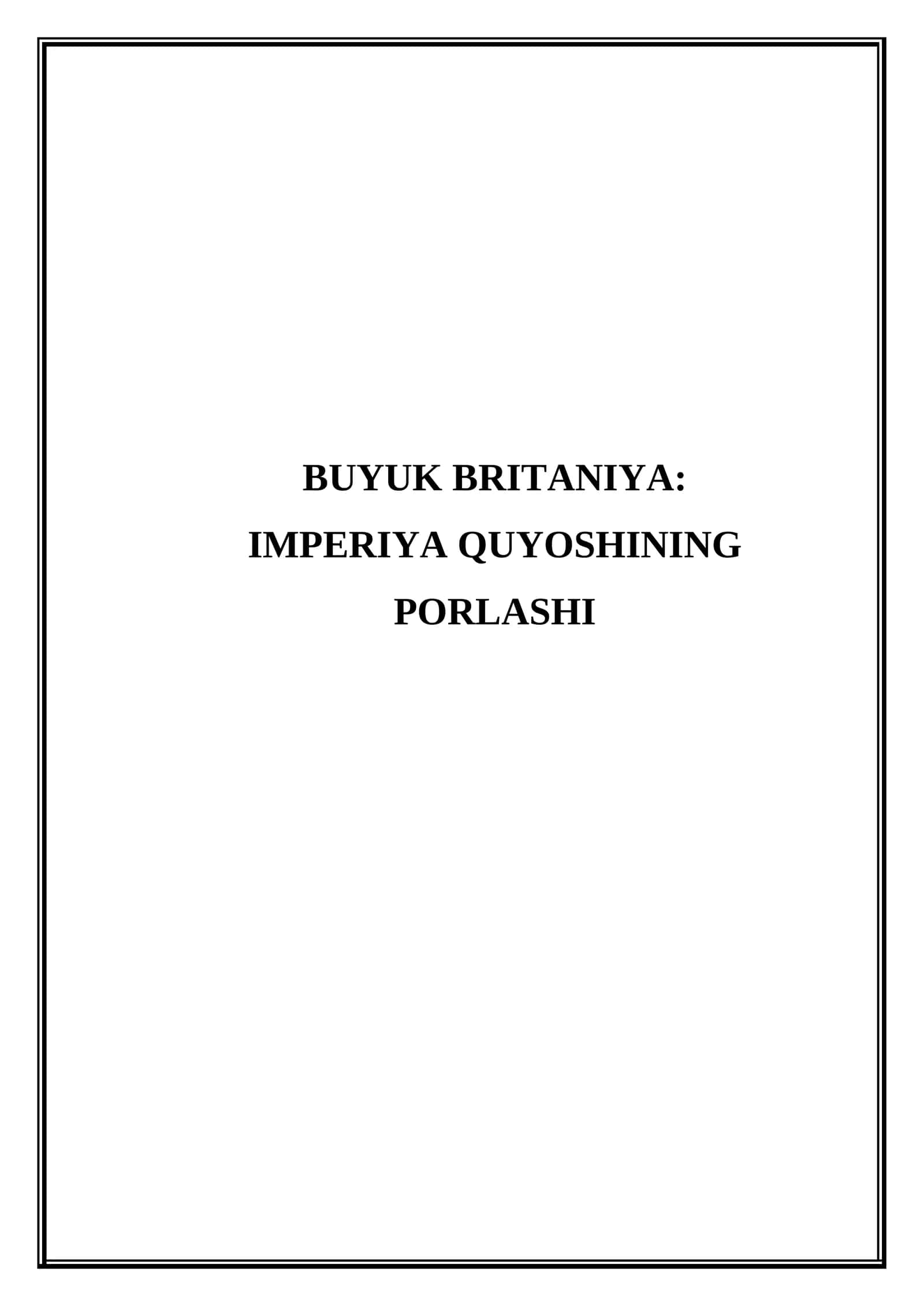 Buyuk Britaniya. imperiya quyoshining porlashi (Mikrodars Ishlanma) 1