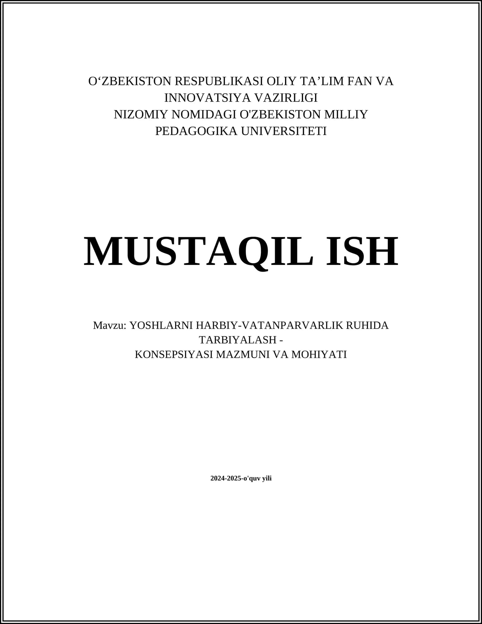 YOSHLARNI HARBIY-VATANPARVARLIK RUHIDA TARBIYALASH - KONSEPSIYASI MAZMUNI VA MOHIYATI 1