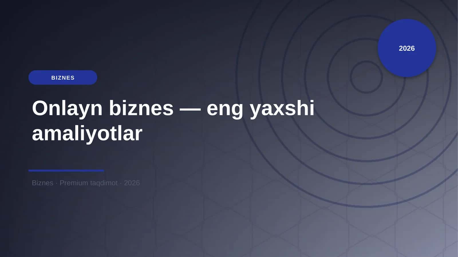 Onlayn biznes — eng yaxshi amaliyotlar 1