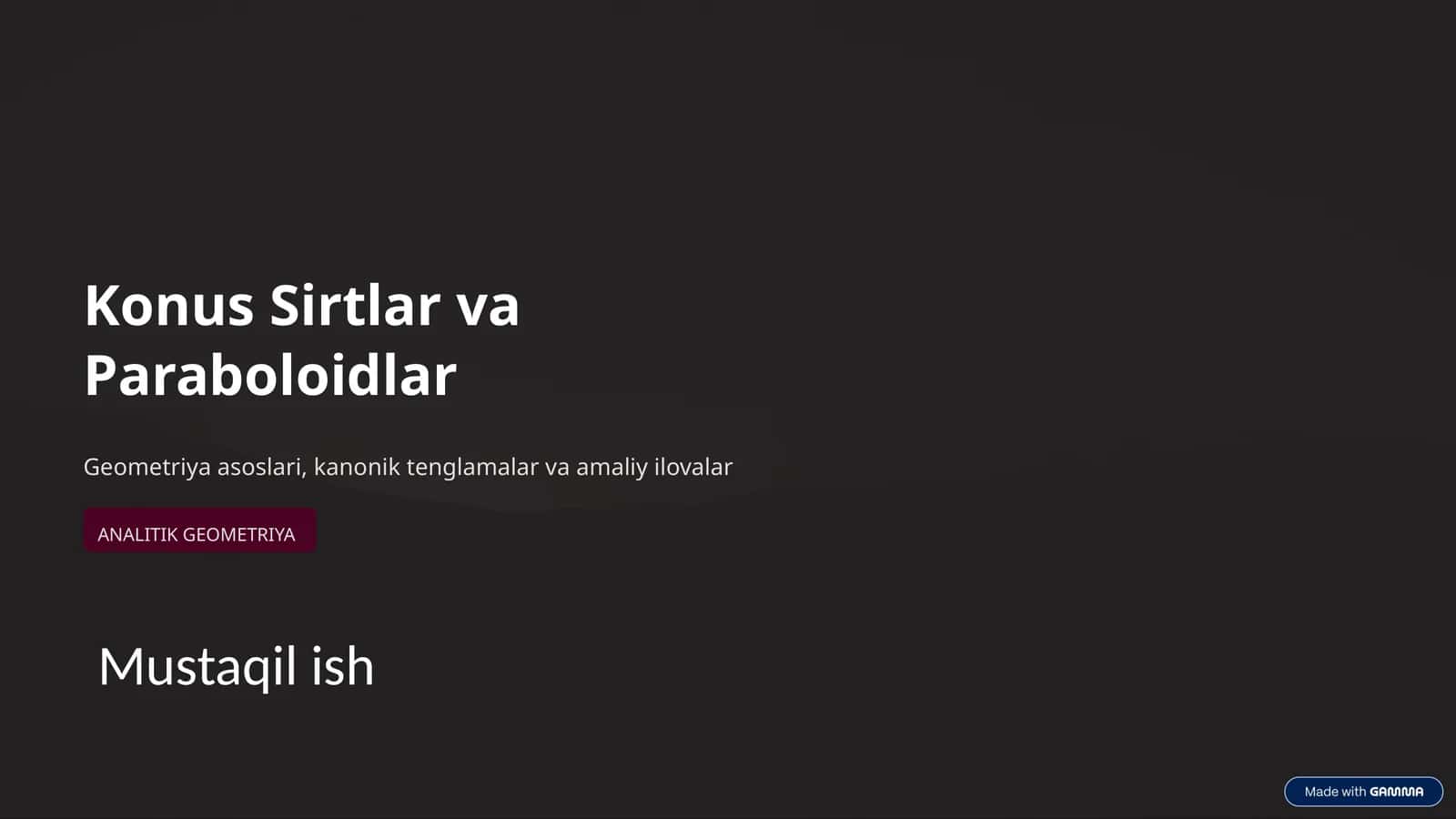 Konus sirtlar va paraboloidlar 1