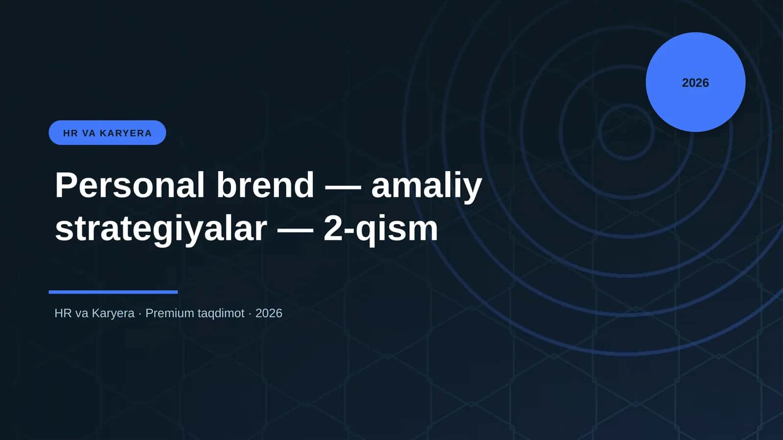Personal brend — amaliy strategiyalar — 2-qism 1