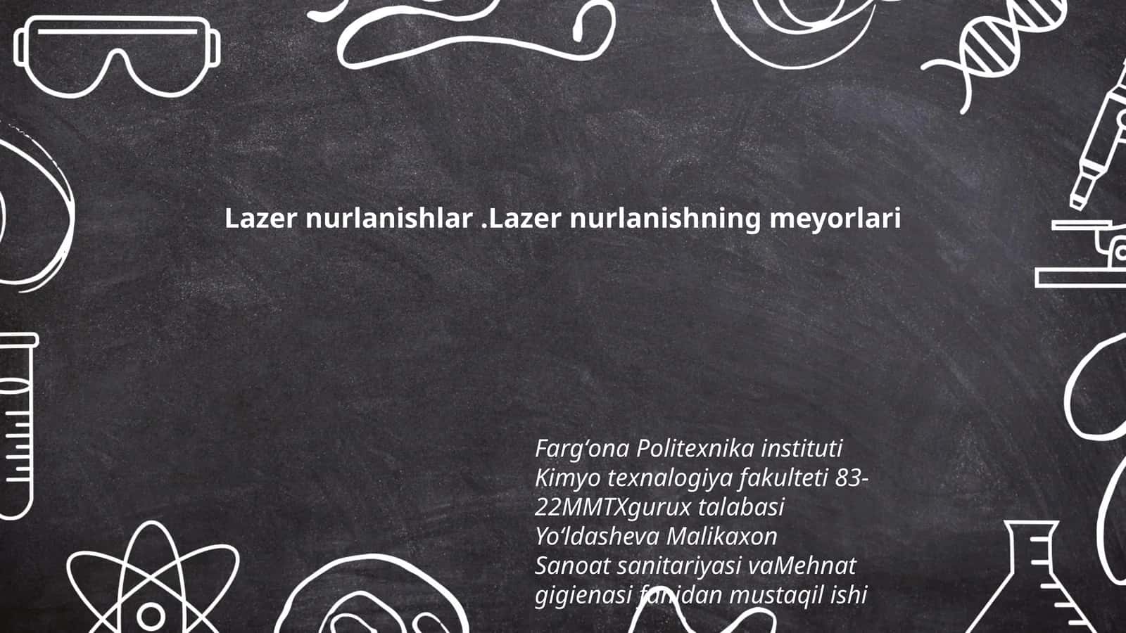 Lazer nurlanishlar.Lazer nurlanishning meyorlari 1