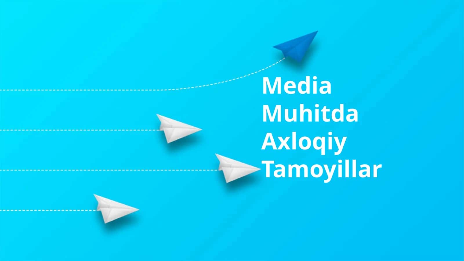 Media Muhitda Axloqiy Tamoyillar 1